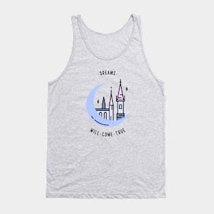 Dreams will come true Tank Top